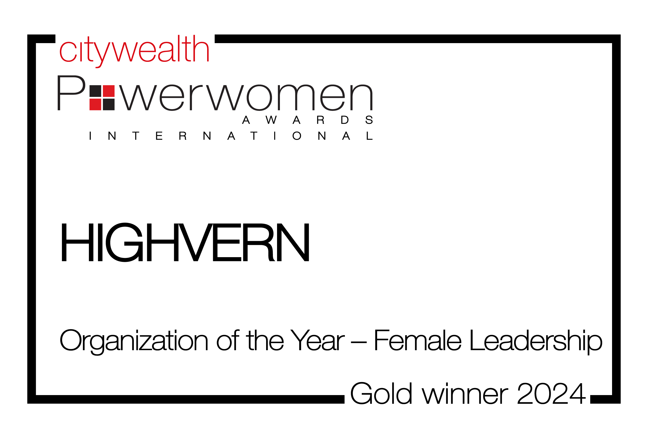 Citywealth Powerwomen Awards 2024 - International - Organization of the Year – Female Leadership - HIGHVERN