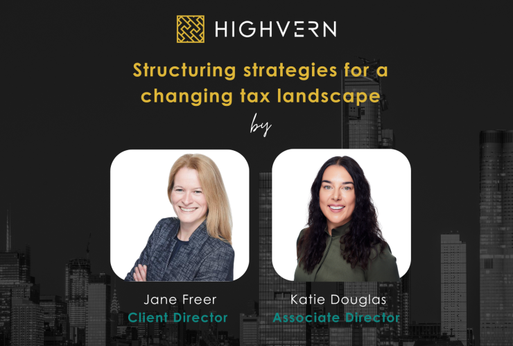 Structuring strategies for a changing tax landscape