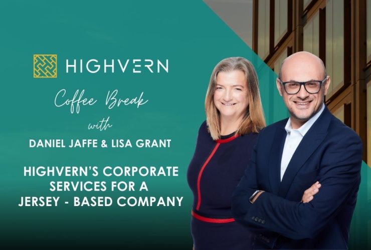 Coffee Break: HIGHVERN’s Comprehensive Corporate Services for a Jersey-Based Company