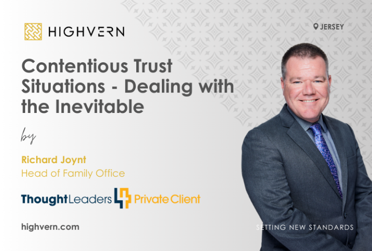 Contentious Trust Situations – Dealing with The Inevitable