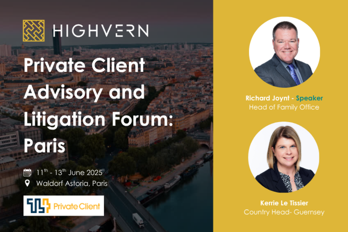 Richard Joynt and Kerrie Le Tissier Attending Private Client Advisory and Litigation Forum: Paris