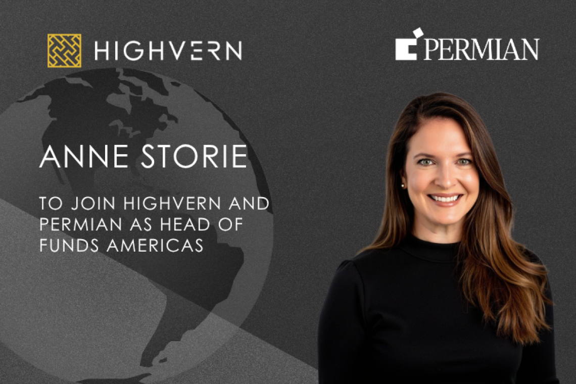 Highvern and Permian continue strategic expansion with appointment of Anne Storie to Head of Funds Americas