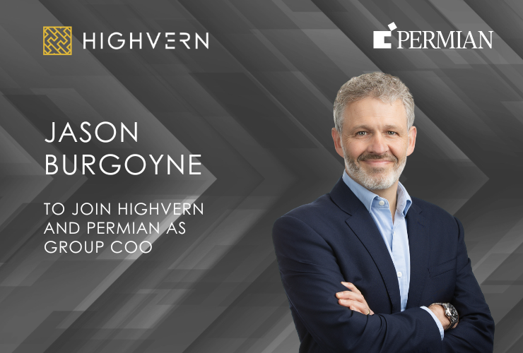 JASON BURGOYNE JOINS HIGHVERN AND PERMIAN AS GROUP COO