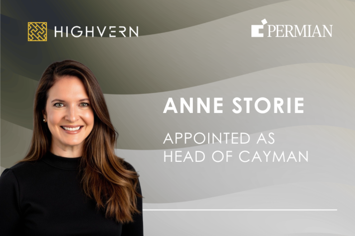 Highvern and Permian announce Anne Storie as Head of Cayman
